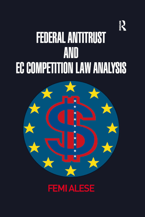 Cover image for book Federal Antitrust and EC Competition Law Analysis