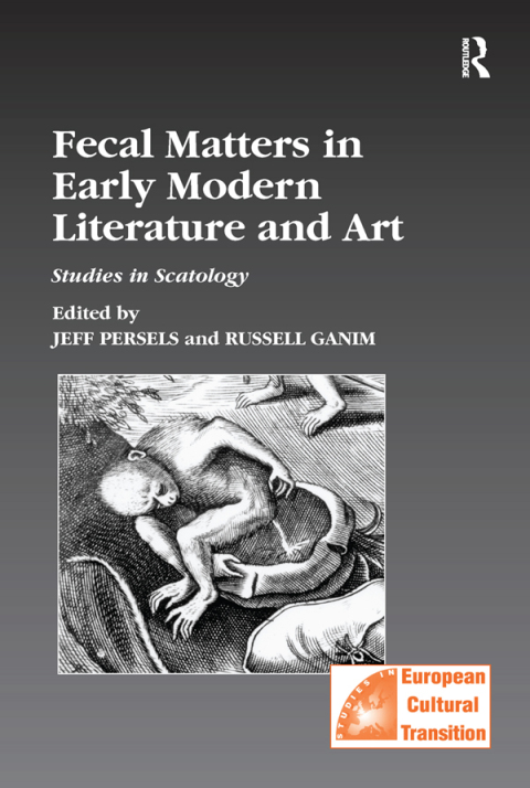Cover image for book Fecal Matters in Early Modern Literature and Art
