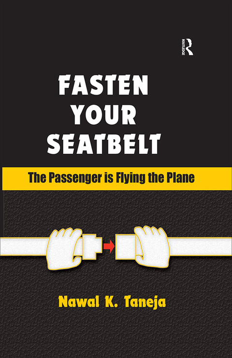 Cover image for book Fasten Your Seatbelt: The Passenger is Flying the Plane