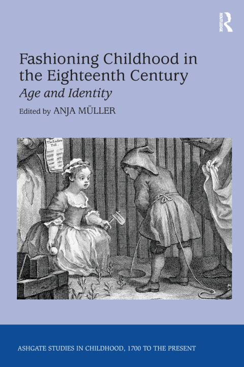 Cover image for book Fashioning Childhood in the Eighteenth Century