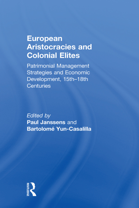Cover image for book European Aristocracies and Colonial Elites