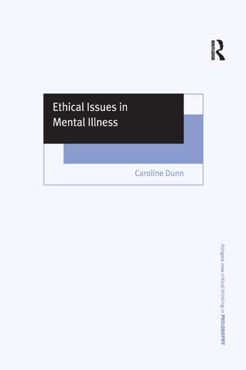 Cover image for book Ethical Issues in Mental Illness