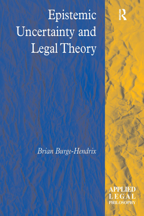 Cover image for book Epistemic Uncertainty and Legal Theory