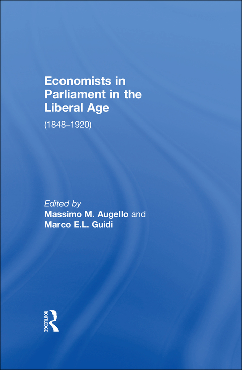 Cover image for book Economists in Parliament in the Liberal Age