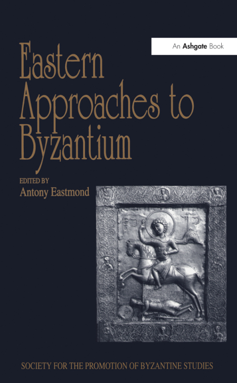 Cover image for book Eastern Approaches to Byzantium
