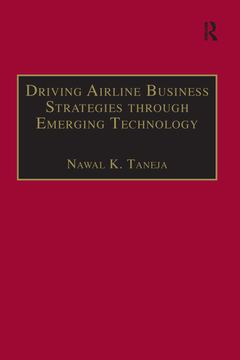 Cover image for book Driving Airline Business Strategies through Emerging Technology