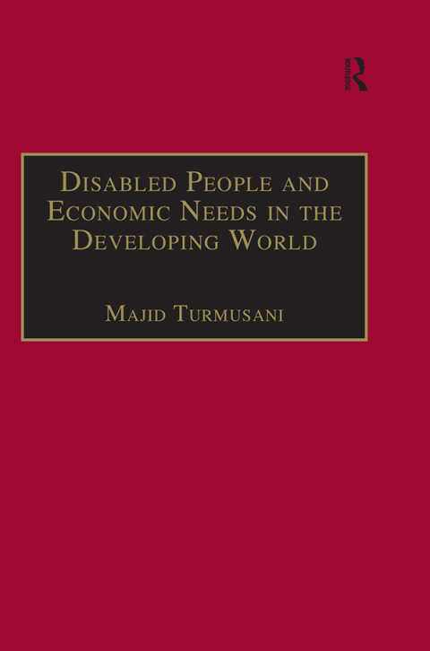 Cover image for book Disabled People and Economic Needs in the Developing World