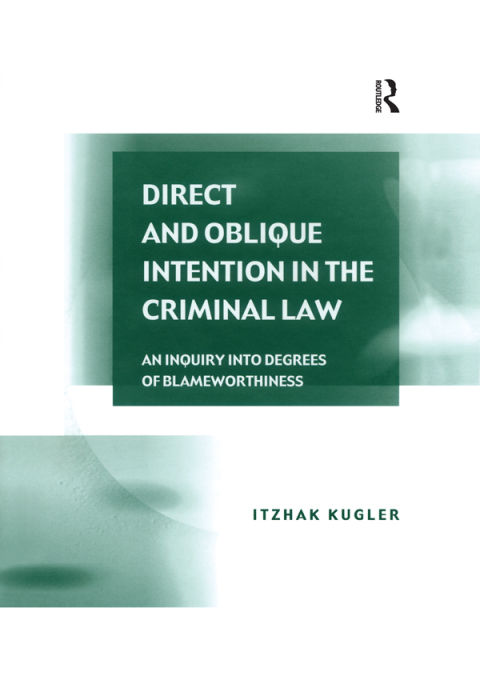 Cover image for book Direct and Oblique Intention in the Criminal Law