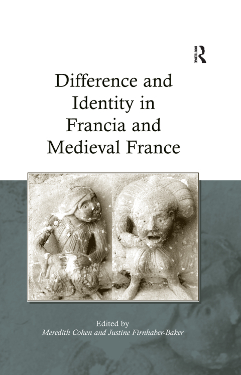 Cover image for book Difference and Identity in Francia and Medieval France