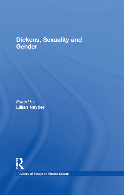 Cover image for book Dickens, Sexuality and Gender