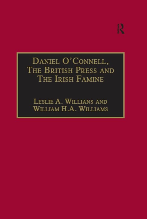 Cover image for book Daniel O'Connell, The British Press and The Irish Famine