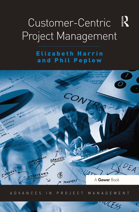 Cover image for book Customer-Centric Project Management