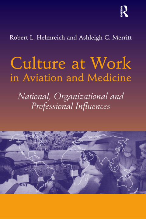 Culture at Work in Aviation and Medicine 