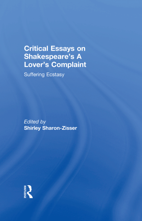 Cover image for book Critical Essays on Shakespeare's A Lover's Complaint