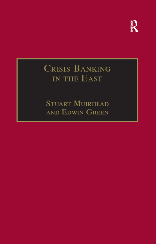 Crisis Banking in the East