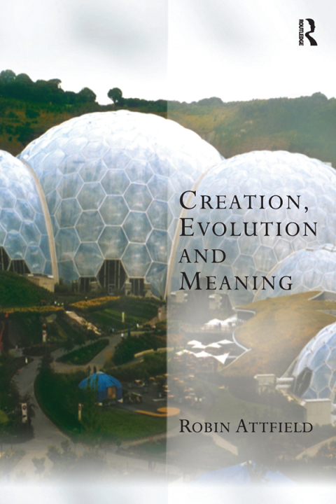 Cover image for book Creation, Evolution and Meaning