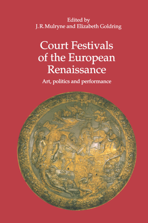 Cover image for book Court Festivals of the European Renaissance