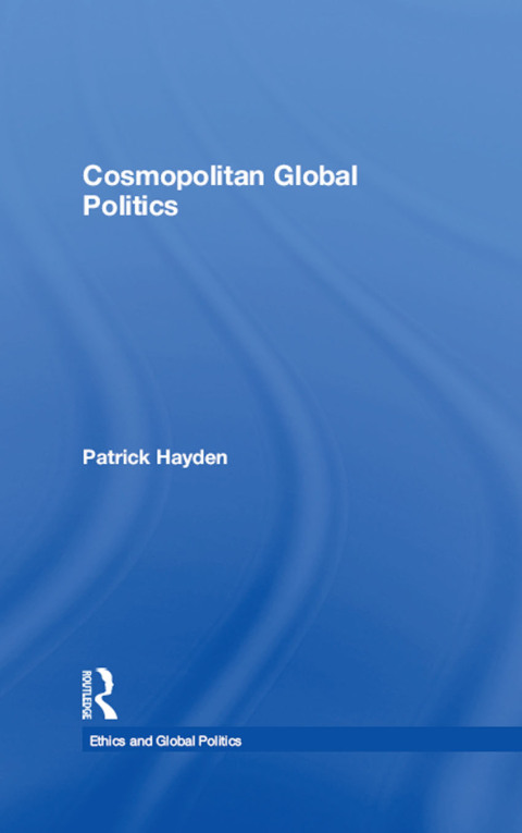 Cover image for book Cosmopolitan Global Politics