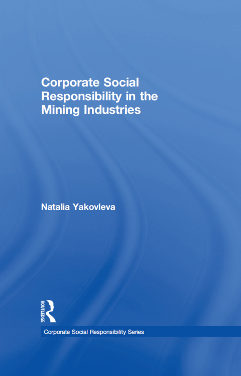 Cover image for book Corporate Social Responsibility in the Mining Industries