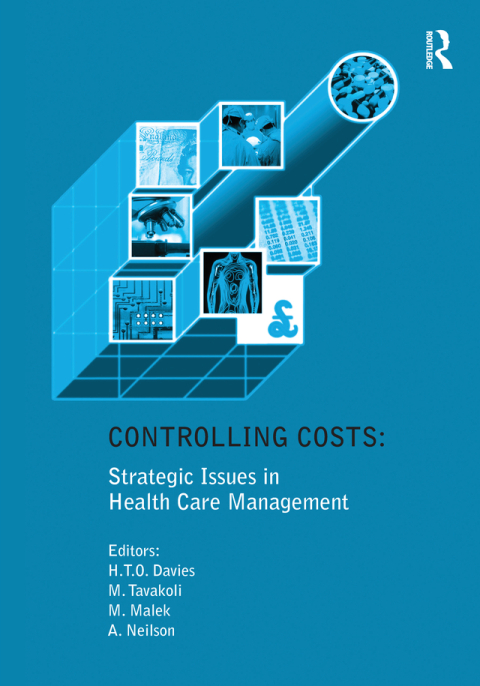 Controlling Costs: Strategic Issues in Health Care Management 