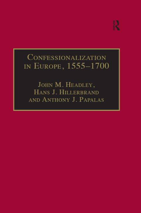 Cover image for book Confessionalization in Europe, 1555–1700