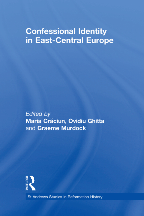 Cover image for book Confessional Identity in East-Central Europe