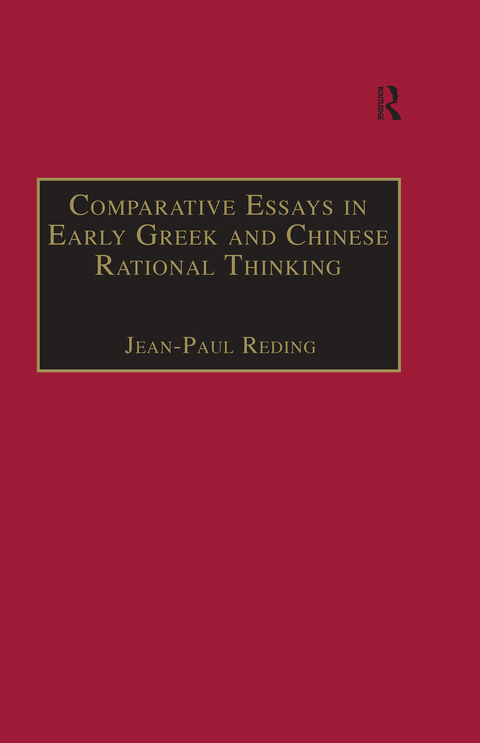 Cover image for book Comparative Essays in Early Greek and Chinese Rational Thinking