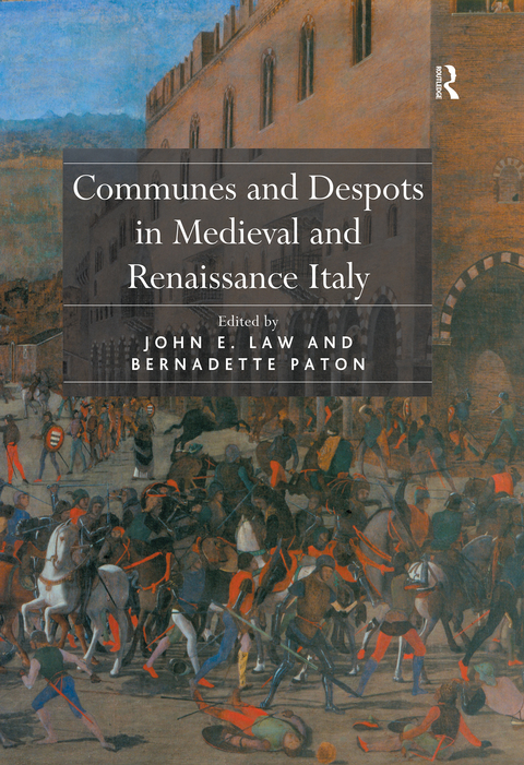 Cover image for book Communes and Despots in Medieval and Renaissance Italy