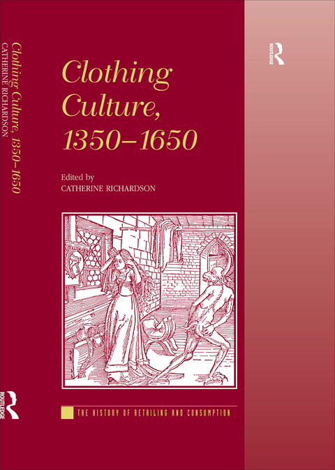 Cover image for book Clothing Culture, 1350-1650