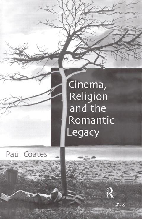 Cover image for book Cinema, Religion and the Romantic Legacy