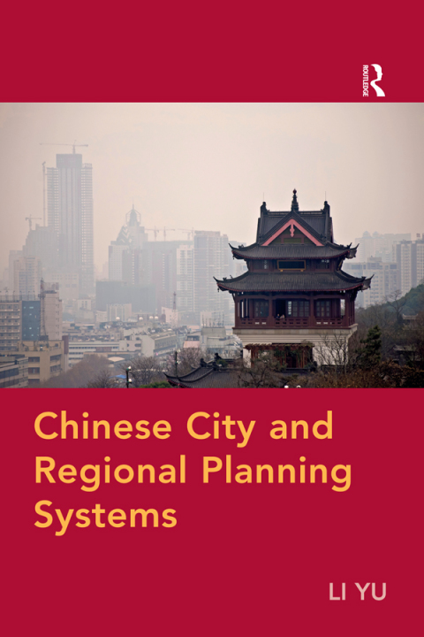 Cover image for book Chinese City and Regional Planning Systems