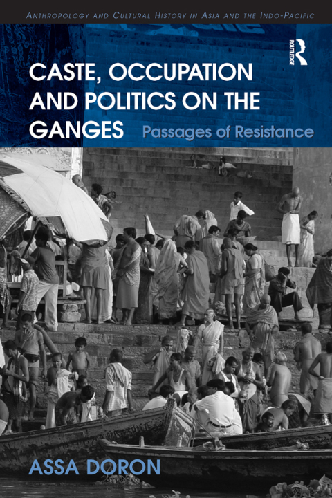 Cover image for book Caste, Occupation and Politics on the Ganges