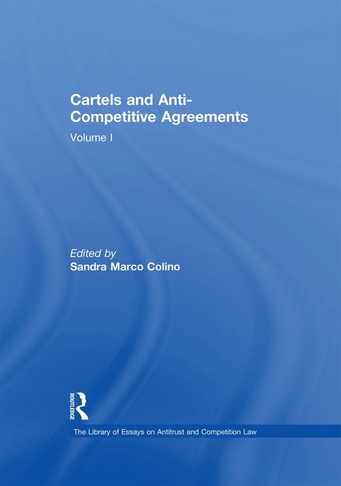 Cover image for book Cartels and Anti-Competitive Agreements