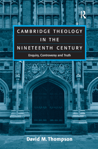 Cambridge Theology in the Nineteenth Century