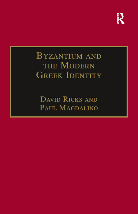 Cover image for book Byzantium and the Modern Greek Identity