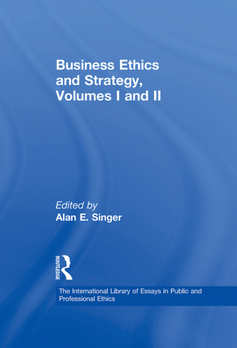 Cover image for book Business Ethics and Strategy, Volumes I and II