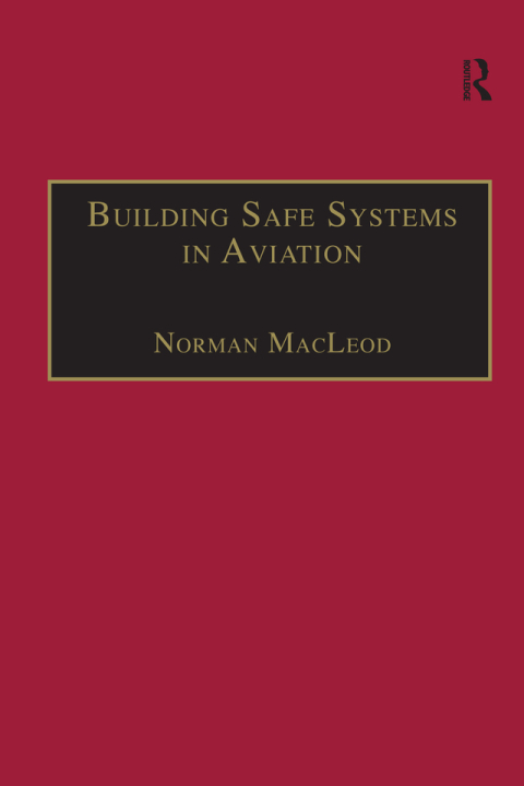 Cover image for book Building Safe Systems in Aviation