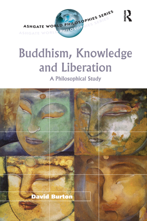 Cover image for book Buddhism, Knowledge and Liberation