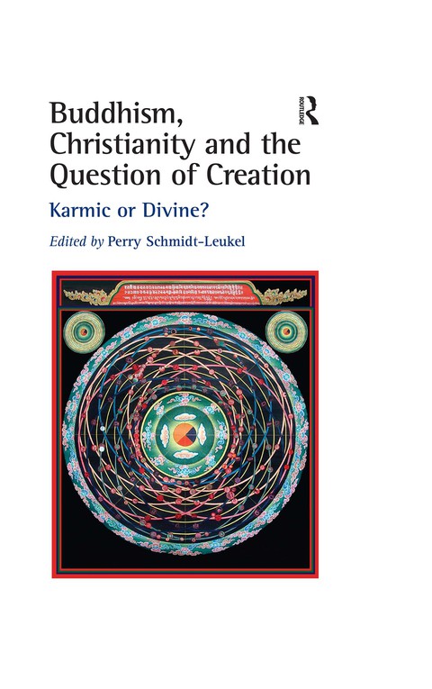 Buddhism, Christianity and the Question of Creation 