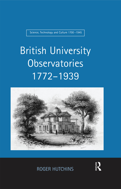 Cover image for book British University Observatories 1772–1939