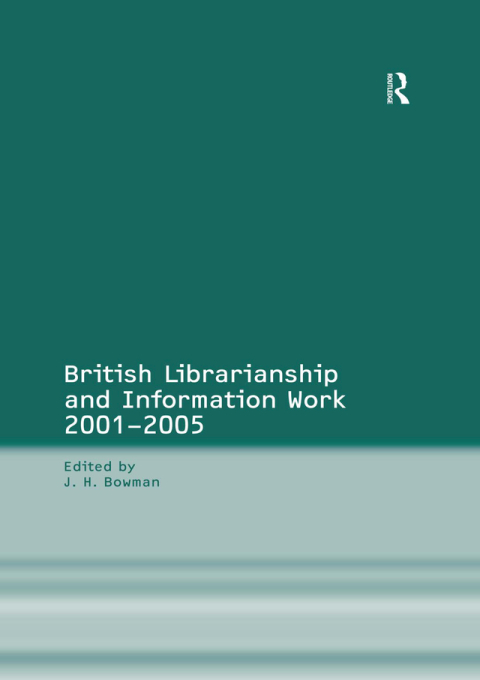 Cover image for book British Librarianship and Information Work 1991–2000