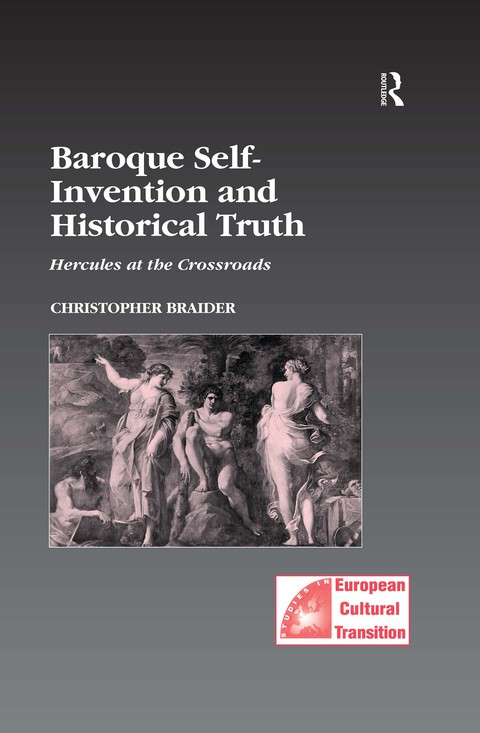 Cover image for book Baroque Self-Invention and Historical Truth