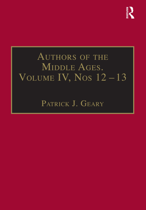 Authors of the Middle Ages, Volume IV, Nos 12â13 