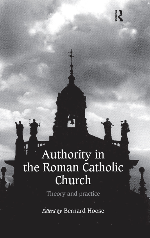 Cover image for book Authority in the Roman Catholic Church