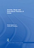 Anomie, Strain and Subcultural Theories of Crime - Joanne M. Kaufman