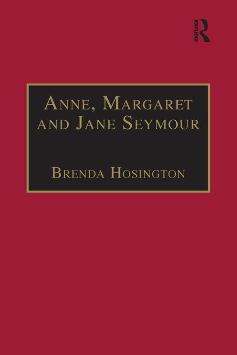 Cover image for book Anne, Margaret and Jane Seymour