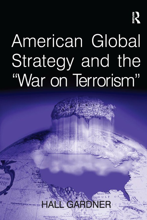 Cover image for book American Global Strategy and the 'War on Terrorism'