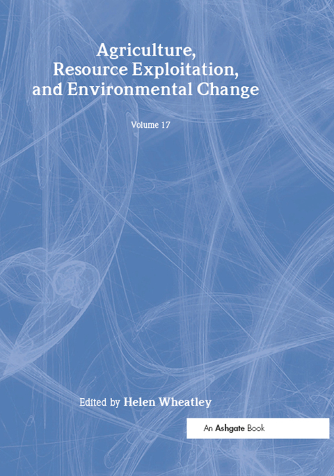 Cover image for book Agriculture, Resource Exploitation, and Environmental Change