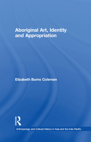 Aboriginal Art, Identity and Appropriation
