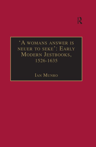 'A womans answer is neuer to seke': Early Modern Jestbooks, 1526–1635